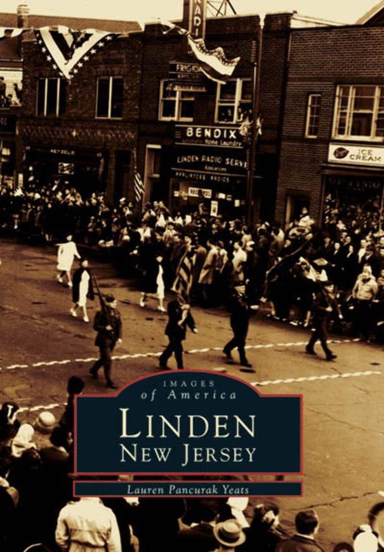 NEW Arcadia Publishing Linden, New Jersey, NJ 9780738563268 Images of America Tr