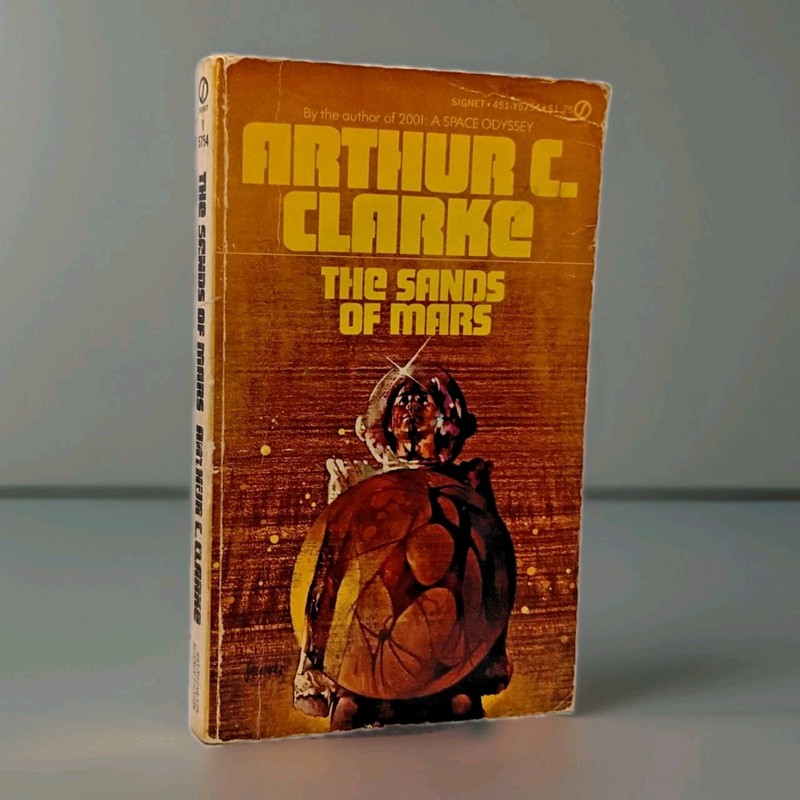 The Sands of Mars — Arthur C. Clarke (1974 Signet PB • Vintage Sci‑Fi Classic)
