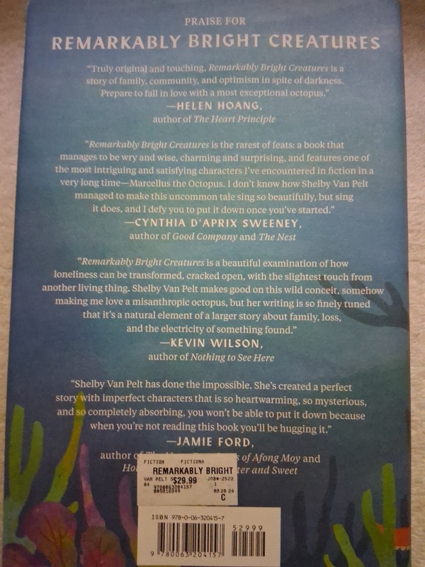 Remarkably Bright Creatures: A Novel, Shelby Van Pelt, 2022 1st Ed. gallery