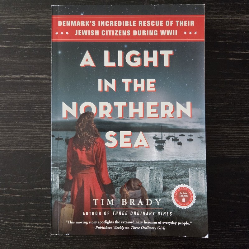 A Light in the Northern Sea By Tim Brady ARC Uncorrected Proof 1st Edition