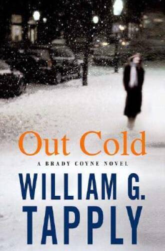 Out Cold: A Brady Coyne Novel (Brady Coyne Mysteries) – Hardcover – GOOD