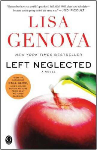 Left Neglected – Paperback By Genova, Lisa – VERY GOOD
