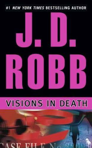 Visions in Death – Mass Market Paperback By Robb, J. D. – GOOD