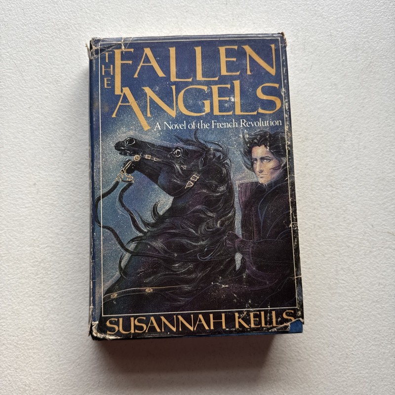 The Fallen Angels by Susannah Kells Vintage 1984 Hardcover Book W/Dust Jacket