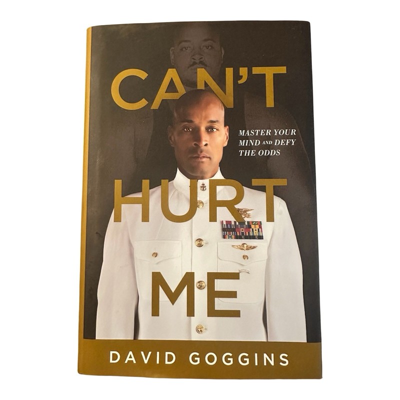 Can’t Hurt Me : Master Your Mind and Defy the Odds by David Goggins (Hardcover)