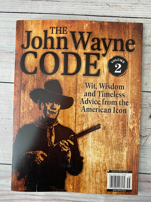the John Wayne Code March 2026 Magazine Volume 2 Wit Wisdom and Timeless