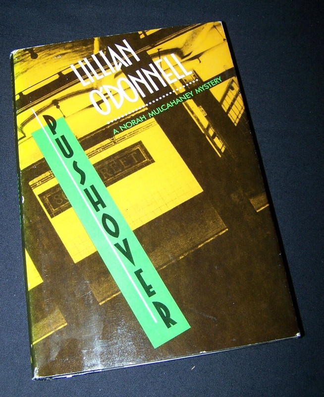 Pushover Hardcover Lillian O’Donnell 1992 with jacket