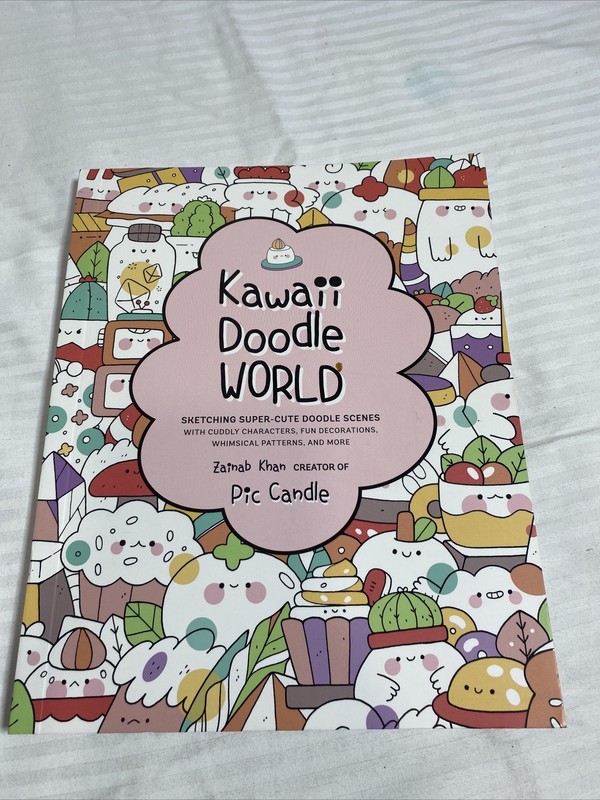 Kawaii Doodle World. Sketching Super Cute Doodle Scenes NEW