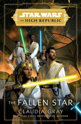 Star Wars: The Fallen Star (The High Republic) by CLAUDIA GRAY (Hardcover)