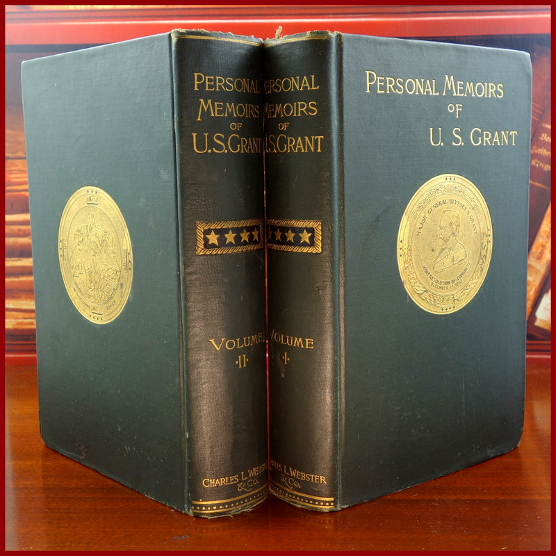 PERSONAL MEMOIRS OF U.S. GRANT, 2 vls, 1ST EDITION & PRINT, Webster, 1885-86