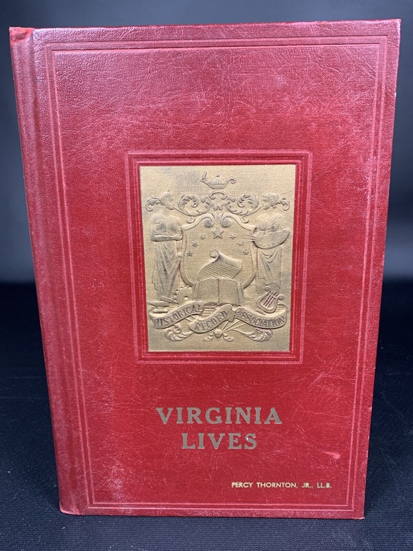 VIRGINIA LIVES: THE OLD DOMINION WHO’S WHO 1964 RICHARD LEE MORTON 1120 Pages