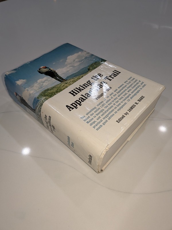 Hiking the Appalachian Trail Vol 1 / James R Hare / 1975 First Edition Hardcover