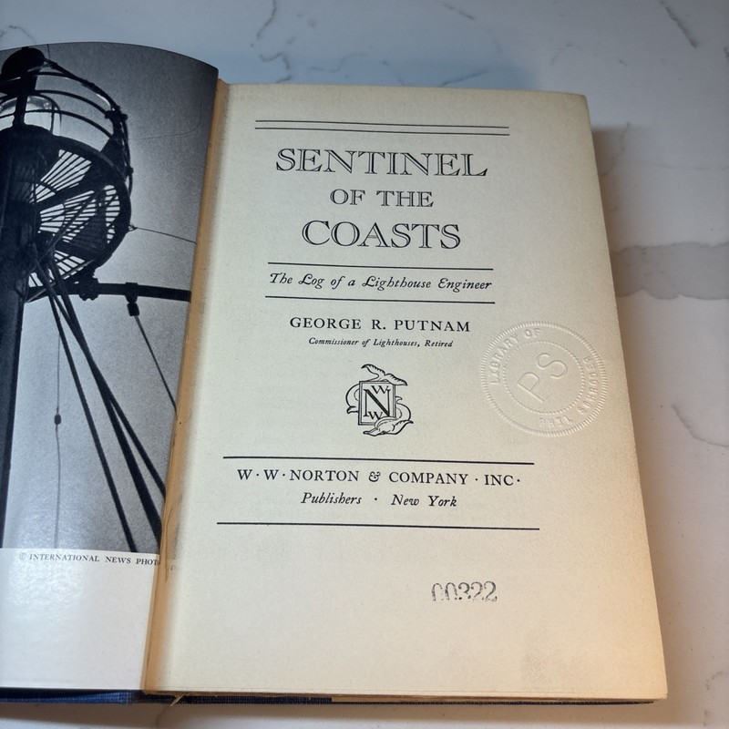 Sentinel of the Coasts Log of a Lighthouse Engineer George Putnam 1937 HC/DJ 1st gallery