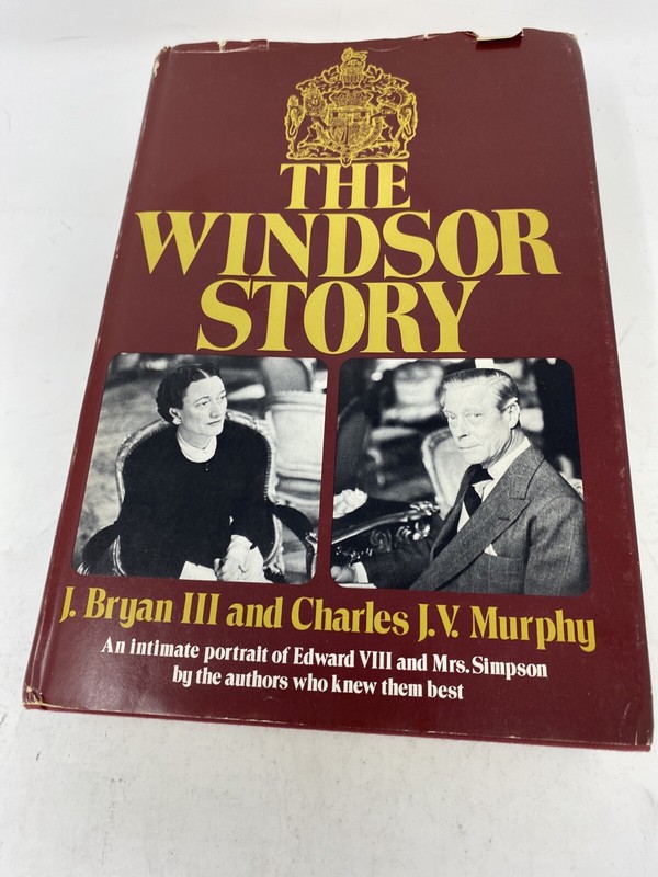 THE WINDSOR STORY HCDJ Book Bryan III And Murphy EDWARD VIII & MRS. SIMPSON 1979