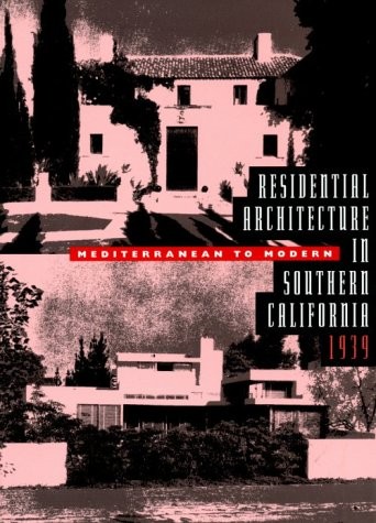 Residential Architecture in Southern California.