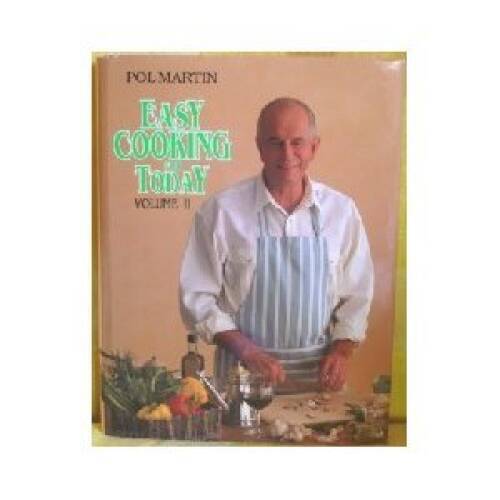Easy Cooking for Today, Volume II – Hardcover By Martin, Pol – VERY GOOD