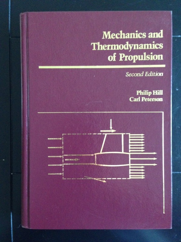 Mechanics and Thermodynamics of Propulsion by Philip Hill