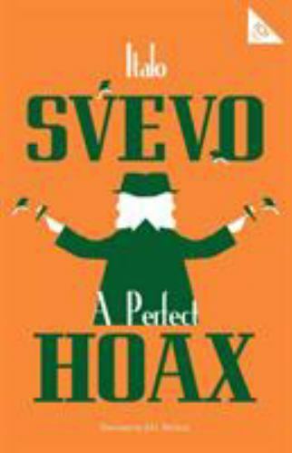 Perfect Hoax, Paperback by Svevo, Italo; Nichols, J. G. (TRN), Like New Used,…