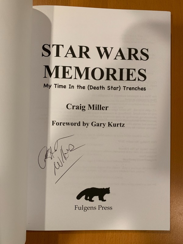 SIGNED STAR WARS MEMORIES – by CRAIG MILLER – 1st Edition UNREAD + PHOTO