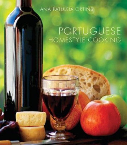 Portuguese Homestyle Cooking Hardcover Ana Patuleia Ortins