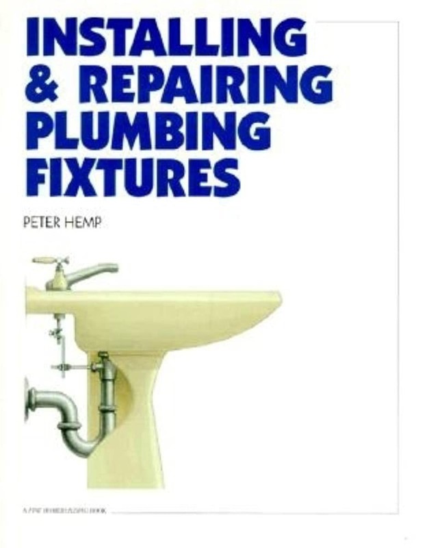 Installing & Repairing Plumbing Fixtures
