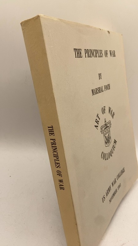 THE Principles OF WAR Marshal Foch Paperback 1918