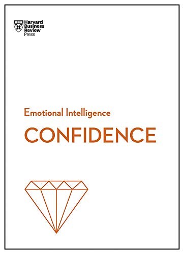 Confidence (HBR Emotional Intelligence Series) – Paperback – GOOD