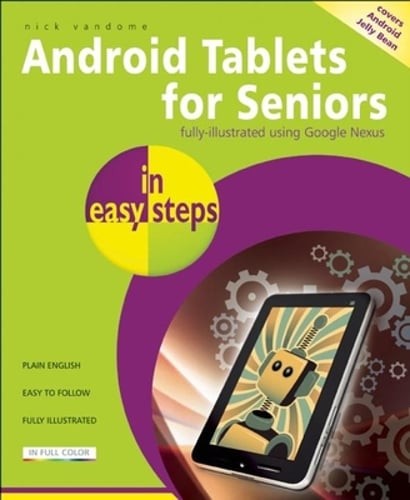 Android Tablets for Seniors in Easy Steps by Nick Vandome: Used