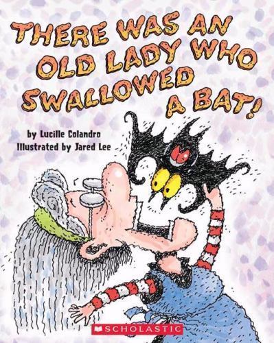 There Was an Old Lady Who Swallowed a B- 0439737664, Lucille Colandro, paperback