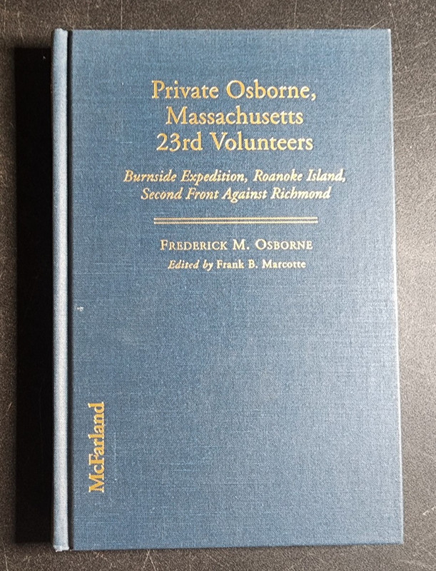 Private Osborne Massachusetts 23rd Volunteers, Civil War, Burnside Expedition