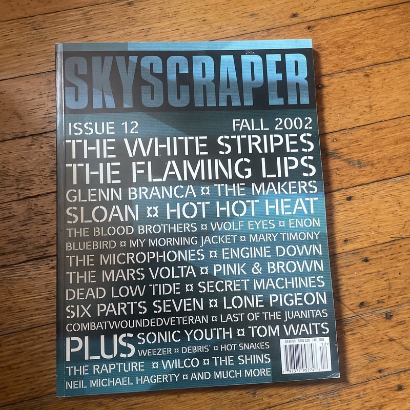 Skyscraper Music Magazine #12 White Stripes Flaming Lips Makers Wilco 2002