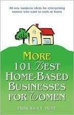 More 101 Best Home-Based Businesses For Women