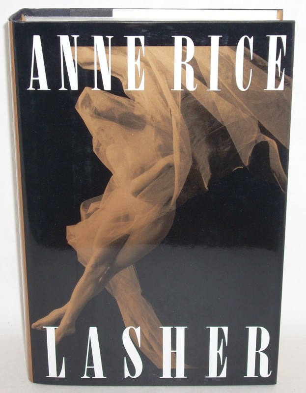 LASHER by Anne Rice, 1993 Hardcover Book – First Edition HC/DJ, Mayfair Witches