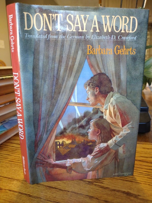 Don’t Say A Word Barbara Gehrts McElderry Books 1986 First American Edition DJ