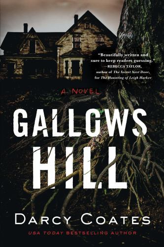 Gallows Hill: A Haunted Winery Gothic Horror Novel, Coates, Darcy Book