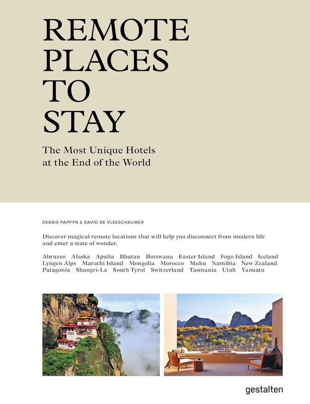 Remote Places to Stay ~ Most Unusual Hotels ~ Hardcover ~ LIKE NEW