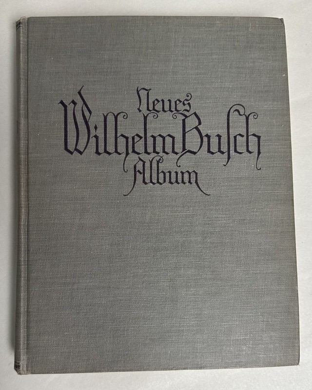 Neues Wilhelm Busch Album German Text 1500 Illustrations Hardcover 428 Pages 11.