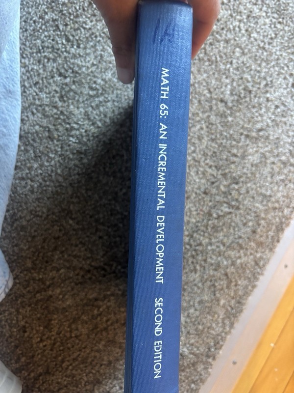 Math 65 : An Incremental Development by John H. Saxon and Stephen Hake…