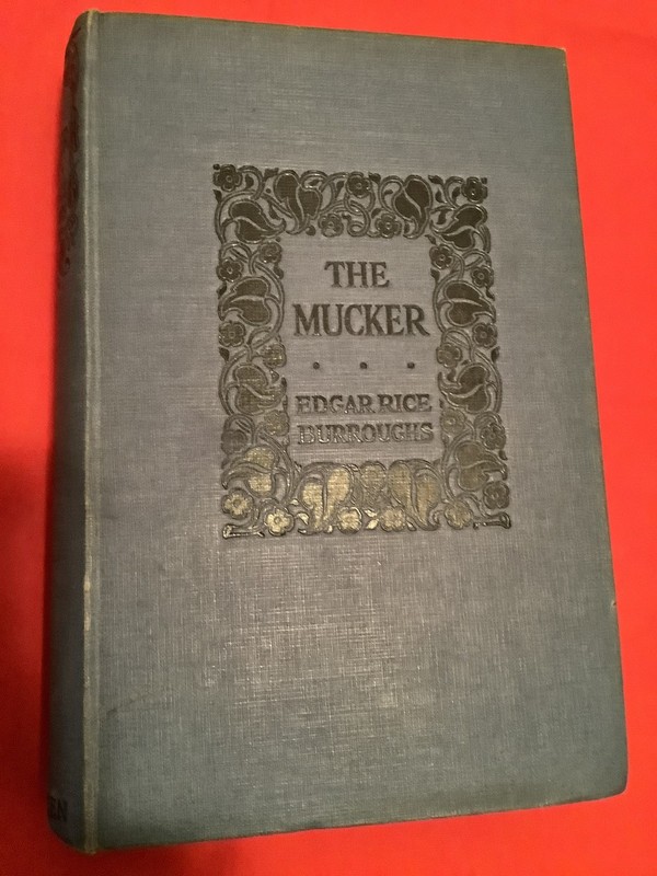 The Mucker, Edgar Rice Burroughs, 1921, Methuen 1st Ed. with DJ! gallery