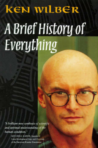 A Brief History of Everything – Paperback By Wilber, Ken – GOOD