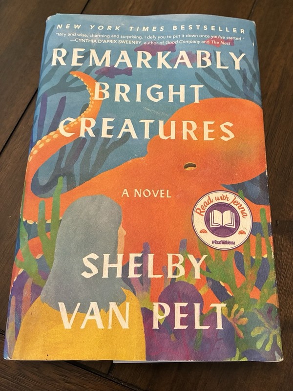 REMARKABLY BRIGHT CREATURES By SHELBY VAN PELT 1ST EDITION