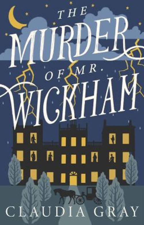 The Murder of Mr. Wickham Paperback Claudia Gray