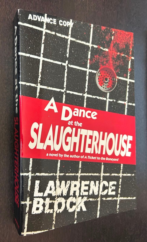 Lawrence BLOCK — Dance At Slaughterhouse — 1991 ARC Advance PROOF TPB