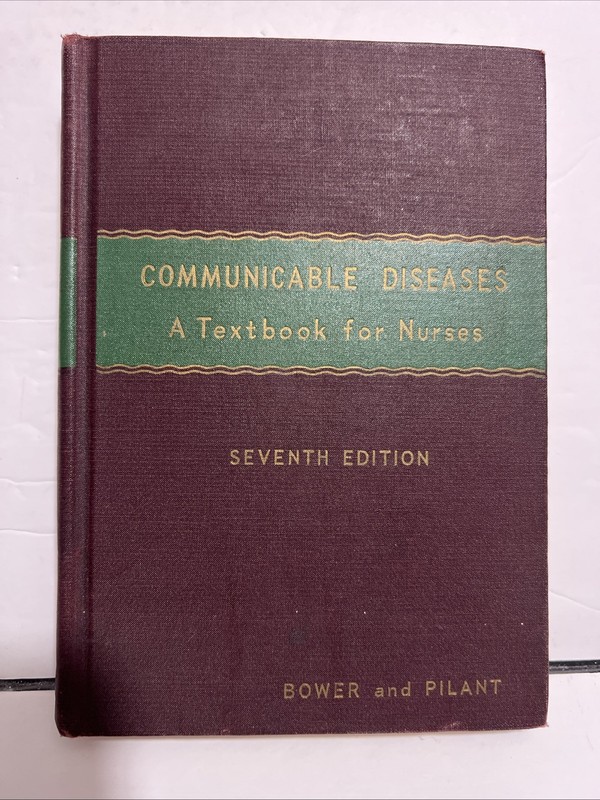 Communicable Diseases A Textbook For Nurses 1953