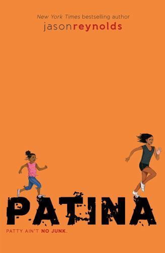 Patina ( Track series book #2) by Jason Reynolds Brand New Free Ship