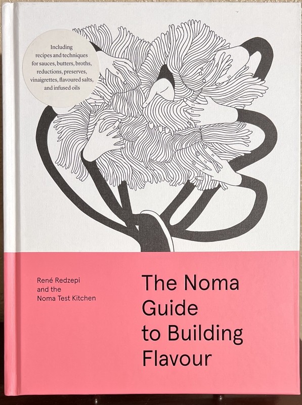 SIGNED ~ THE NOMA GUIDE TO BUILDING FLAVOUR – Rene Redzepi (2026) 1st/1st