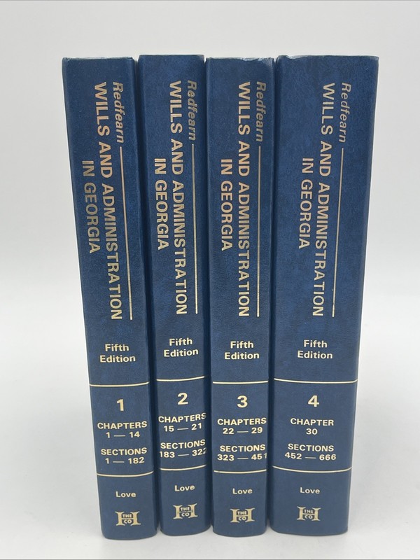 Redfearn Wills and Administration in Georgia 5th Edition Vols 1-4 Sarajane Love