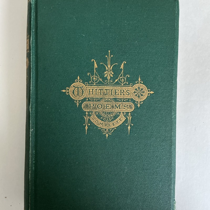 The COMPLETE POETICAL WORKS of John Greenleaf WHITTIER,1878