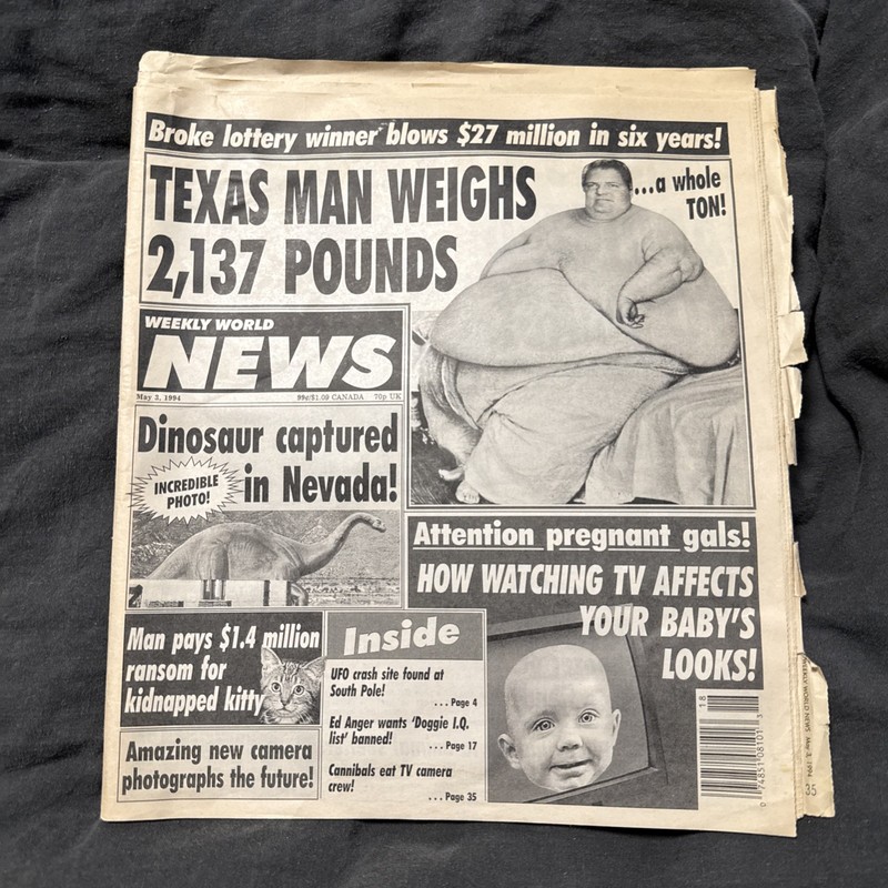 1994 May 3 Weekly World News, Texas Man Weighs 2,134 Pounds / Dinosaur & More!