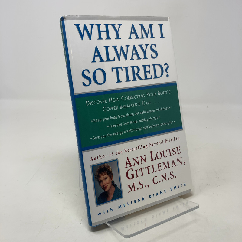 Why Am I Always So Tired by Ann Louise Gittleman HC First Edition Very Good 199